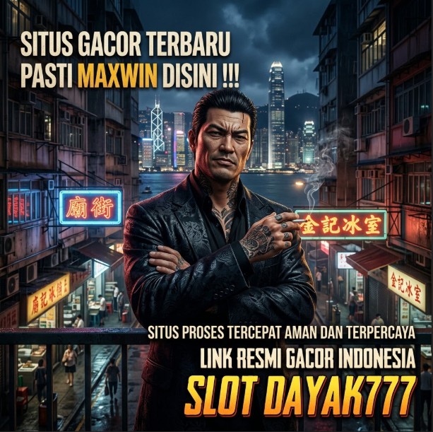 SLOT DAYAK777 - Situs Terbaru Slot Dayak777 Gampang JP Setiap Hari